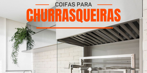 Coifa para Churrasqueira